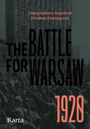 The Battle for Warsaw 1920 praca zbiorowa