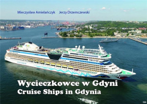 Wycieczkowce w Gdyni Mieczysław Amielańczyk, Jerzy Drzemczewski