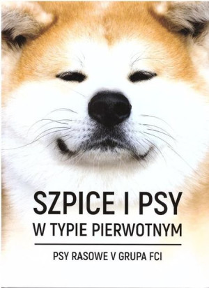 Szpice i psy w typie pierwotnym praca zbiorowa