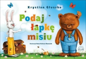 Podaj łapkę misiu Krystian Głuszko