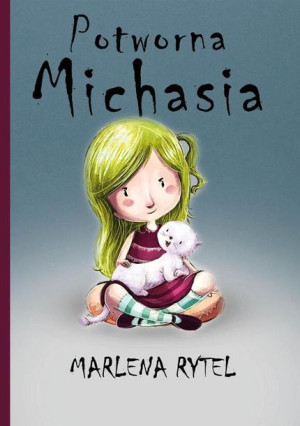 Potworna Michasia Marlena Rytel