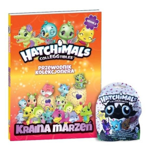 Hatchimals. Przewodnik kolekcjonera T.3 praca zbiorowa
