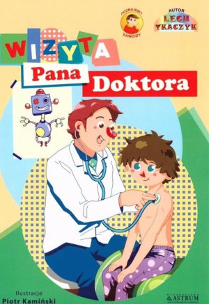Wizyta pana doktora + CD w.2021 Lech Tkaczyk, Paweł Kamiński