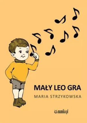 Mały Leo gra Maria Strzykowska