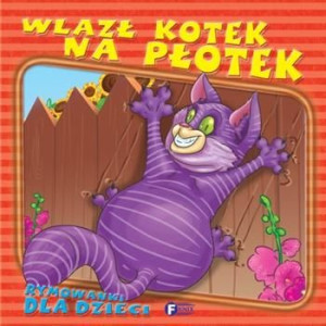 Wlazł kotek na płotek opracowanie zbiorcze