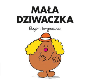 Mała Dziwaczka Roger Hargreaves