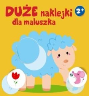 Duże naklejki dla maluszka. Owieczka 2+ praca zbiorowa
