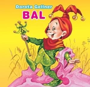 Biblioteczka niedźwiadka. Bal Dorota Gellner, Renata Krześniak (ilustr.)