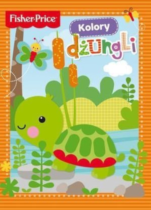 Fisher Price Kolory dżungli praca zbiorowa