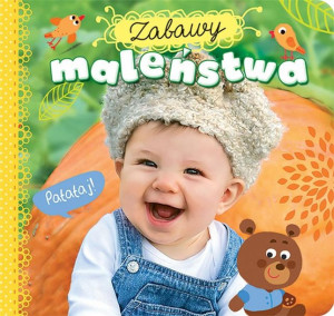 Zabawy maleństwa. Patataj! praca zbiorowa