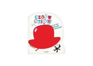 Czapu Czipu. Co to tak dmucha i świszczy? Bogna Sroka-Mucha