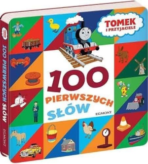 Tomek i przyjaciele. 100 pierwszych słów praca zbiorowa