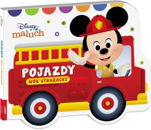 Disney Maluch. Pojazdy - Wóz strażacki praca zbiorowa