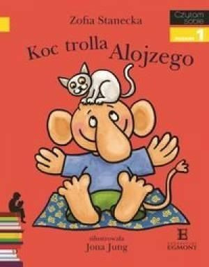 Czytam sobie - Koc trolla Alojzego Zofia Stanecka