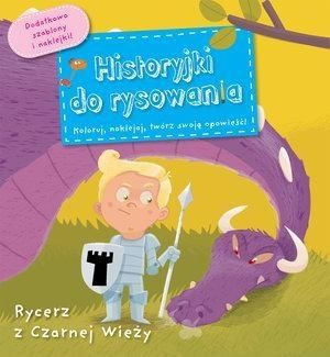 Historyjki do rysowania - Rycerz z Czarnej Wieży Pascal Vilcollet