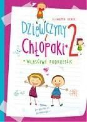 Dziewczyny i chłopaki właściwe podkreślić 2 Sławomir Hanak