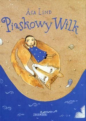 Piaskowy wilk Asa Lind