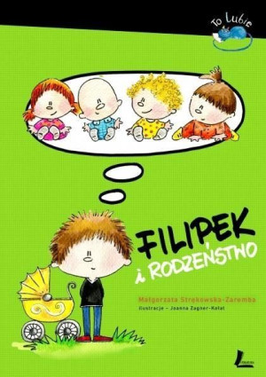 Filipek i rodzeństwo Małgorzata Strękowska-Zaremba