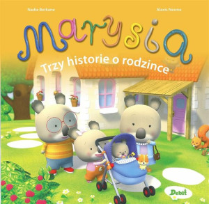 Marysia. Trzy historie o rodzince Berkane, Krzak-Ćwiertnia