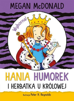 Hania Humorek i herbatka u królowej praca zbiorowa