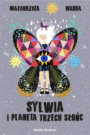 Sylwia i planeta trzech słońc Małgorzata Warda