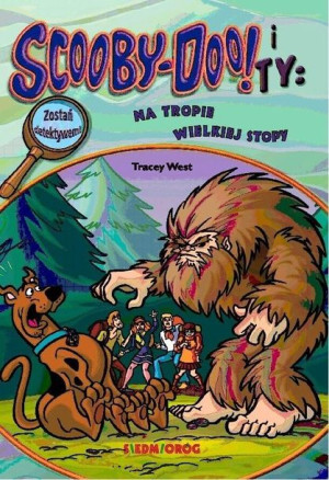 Scooby-Doo! I Ty: Na tropie Wielkiej Stopy Tracey West