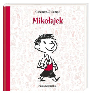 Mikołajek Rene Goscinny, Jean-Jacques Sempe