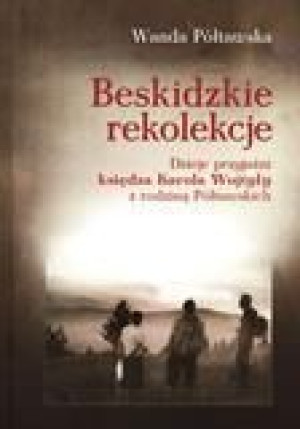 Beskidzkie rekolekcje Wanda Półtawska