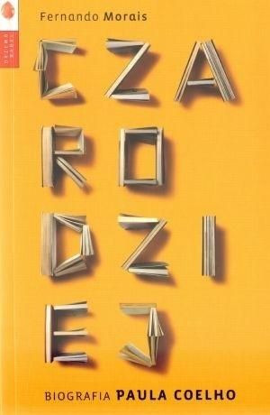 Czarodziej. Biografia Paula Coelho Fernando Morais