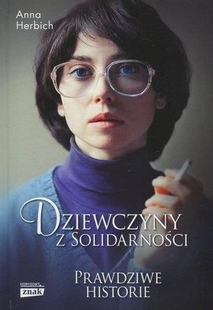 Dziewczyny z Solidarności Anna Herbich