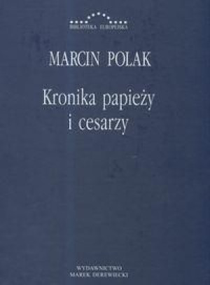 Kronika papieży i cesarzy Polak Marcin