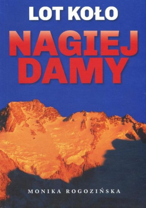 Lot koło Nagiej Damy Monika Rogozińska