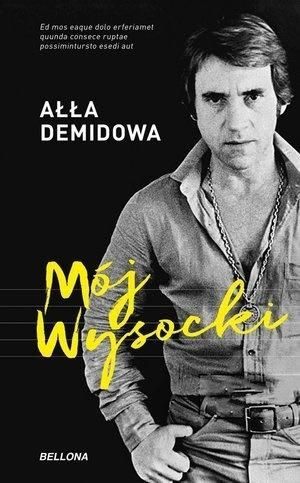 Mój Wysocki Ałła Demidowa