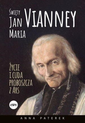 Święty Jan Maria Vianney Paterek Anna Maria