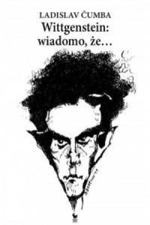 Wittgenstein: wiadomo, że... umba Ladislav