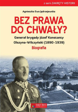 Bez prawa do chwały? Agnieszka Ewa Jędrzejewska