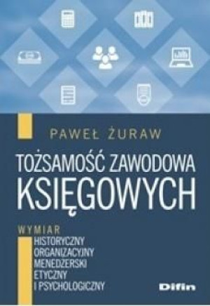 Tożsamość zawodowa księgowych Paweł Żuraw