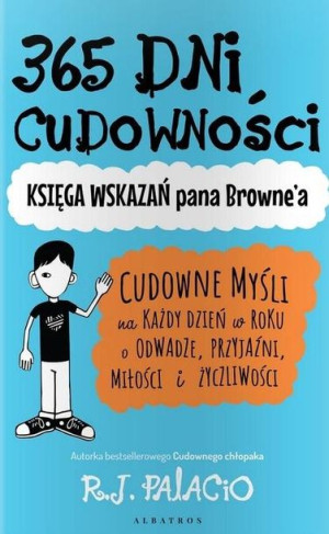 365 dni cudowności R.J. Palacio