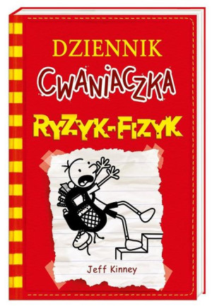 Dziennik cwaniaczka 11. Ryzyk-fizyk Jeff Kinney, Jeff Kinney, Joanna Wajs