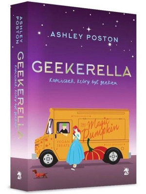 Geekerella. Kopciuszek, który był geekiem Ashley Poston