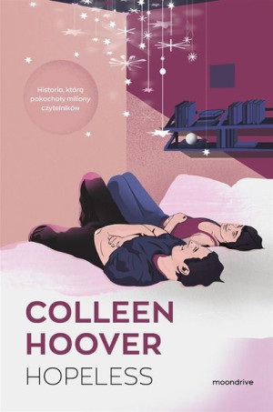 Hopeless w.3 Colleen Hoover, Piotr Grzegorzewski