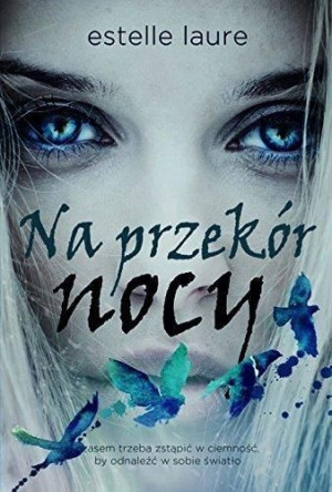 Na przekór nocy Estelle Laure