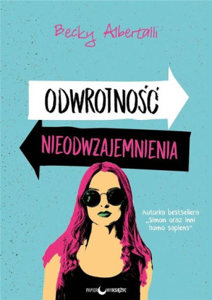 Odwrotność nieodwzajemnienia Becky Albertalli