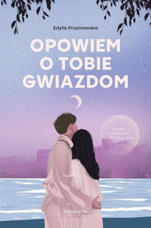 Opowiem o tobie gwiazdom Edyta Prusinowska