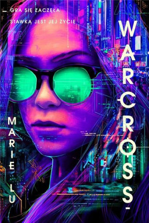 Warcross T.1 Marie Lu