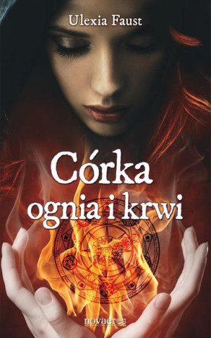 Córka ognia i krwi Ulexia Faust