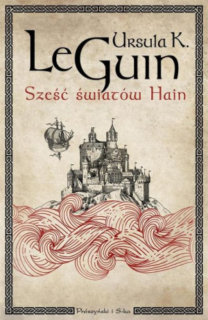 Sześć światów Hain Ursula K.Le Guin