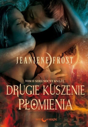 Nocny Książę T.2. Drugie kuszenie płomienia Jeaniene Frost
