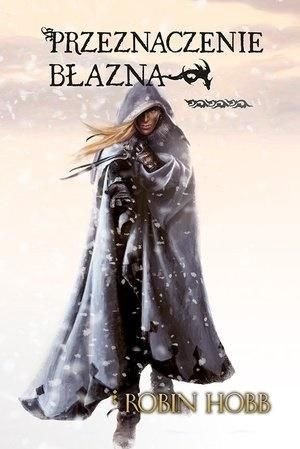 Złotoskóry T.3 Przeznaczenie Błazna Robin Hobb