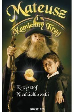 Mateusz i kamienny krąg Krzysztof Niedziałkowski